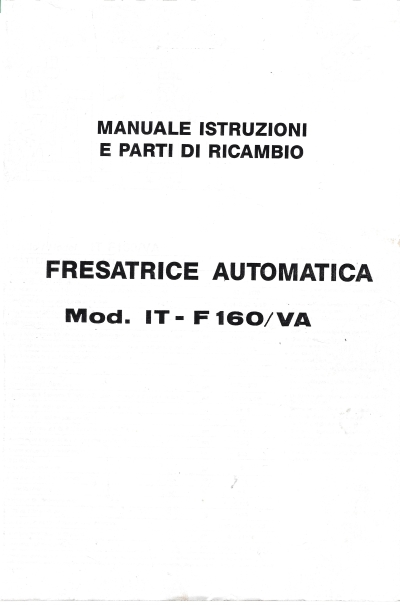 Fresatrice automatica mod.IT-F160/VA